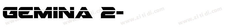 Gemina 2字体转换
